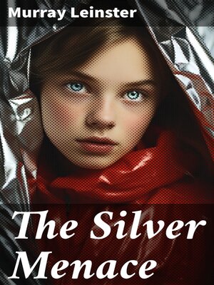 cover image of The Silver Menace